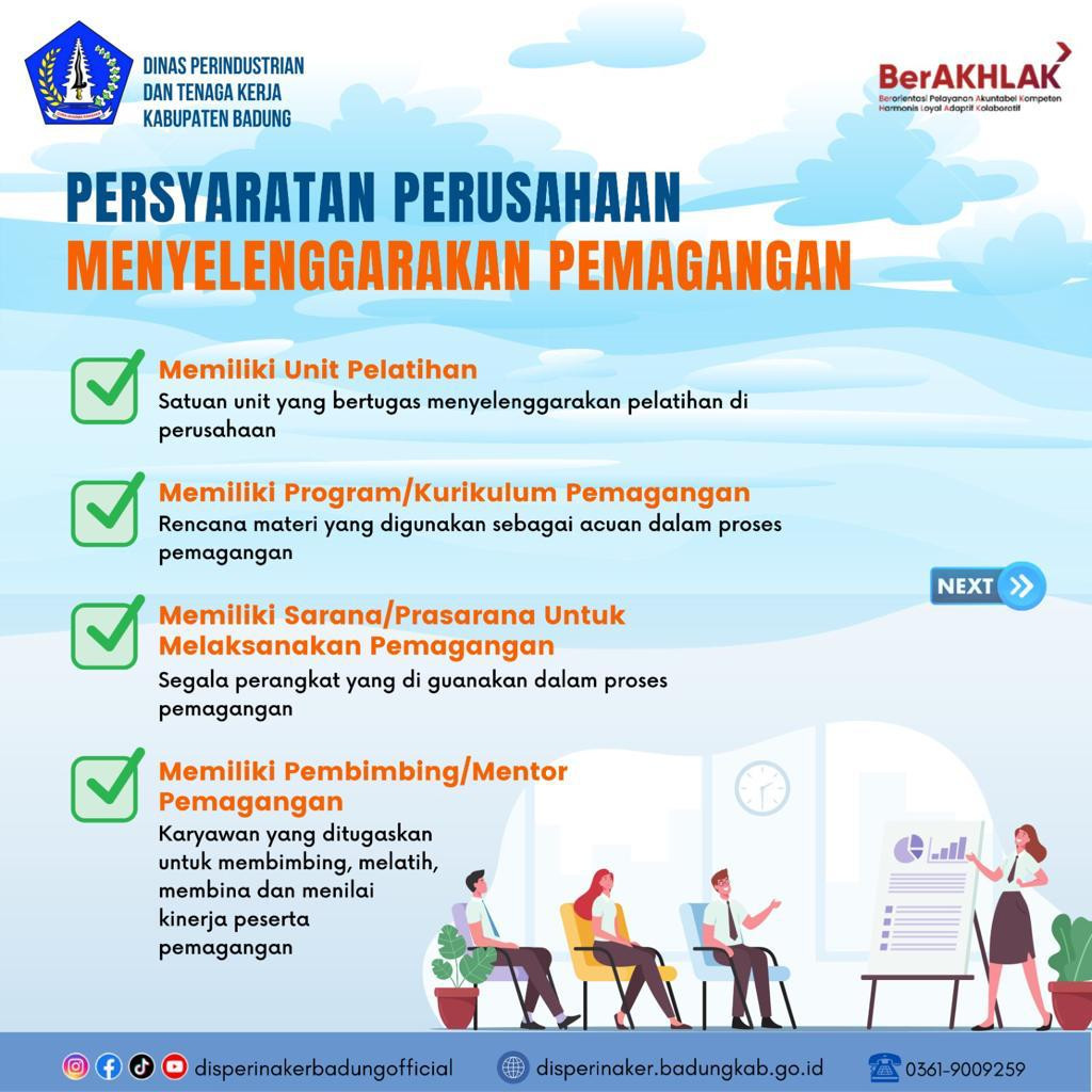 Dalam menyelenggarakan program pemagangan, perusahaan harus memiliki 4 hal dan beberapa dokumen juga harus disertakan oleh perusahaan penyelenggara pemagangan